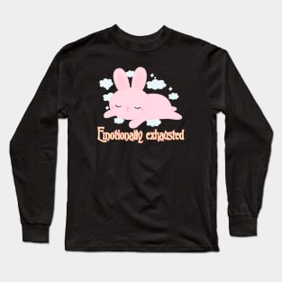 Emotionally exhausted Long Sleeve T-Shirt